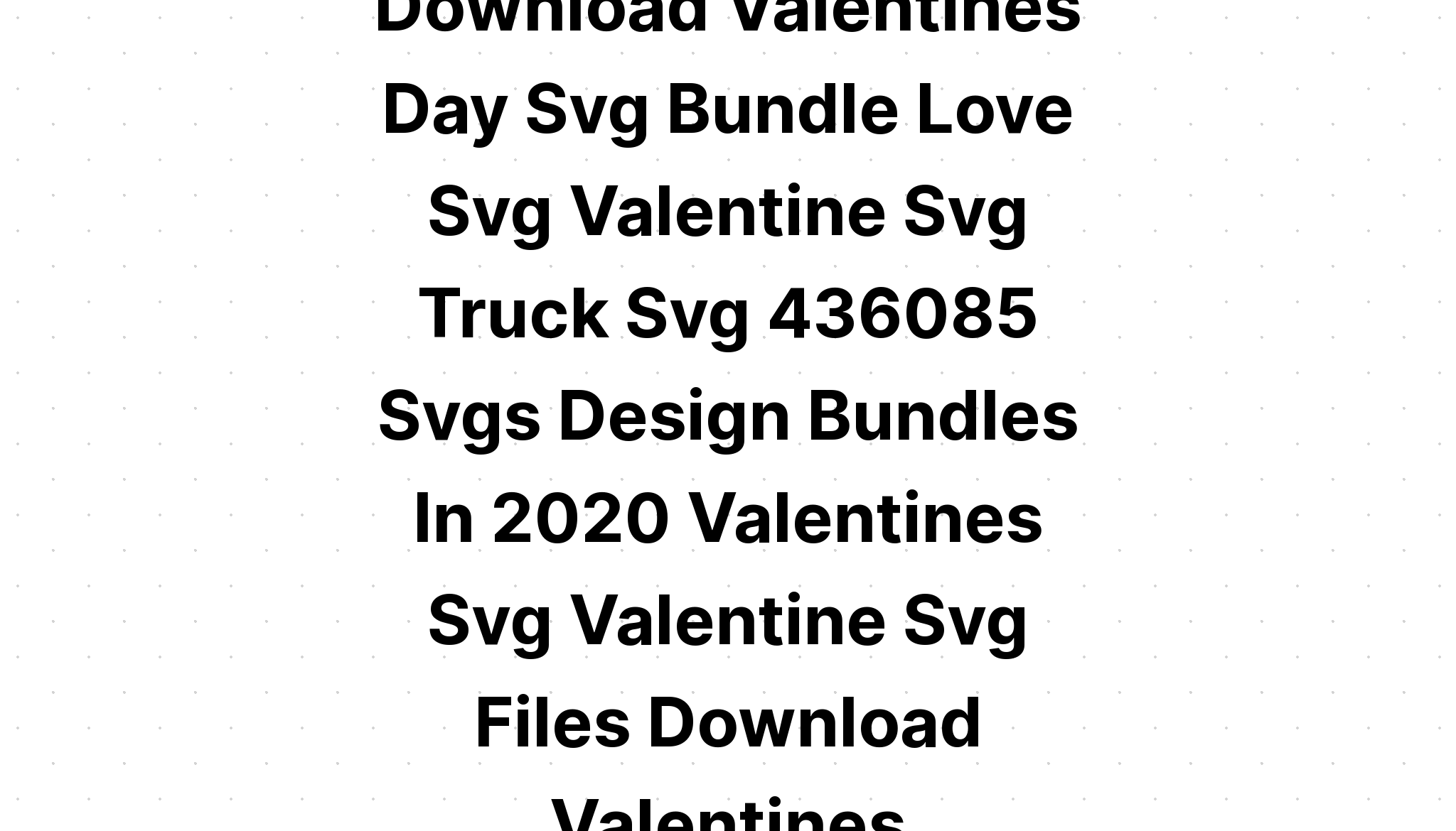 Download My First Valentine's Day Free Svg - Layered SVG Cut File